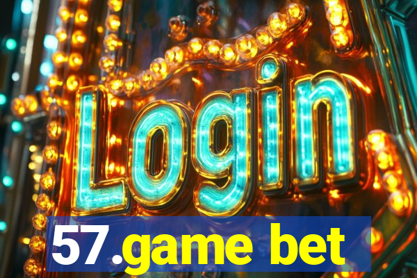 57.game bet